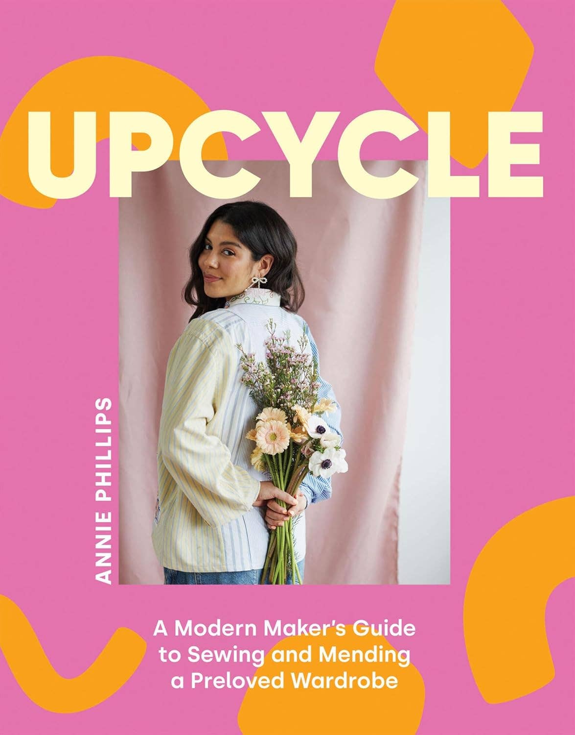Upcycle book by Annie Philips on sustainable sewing and mending clothes